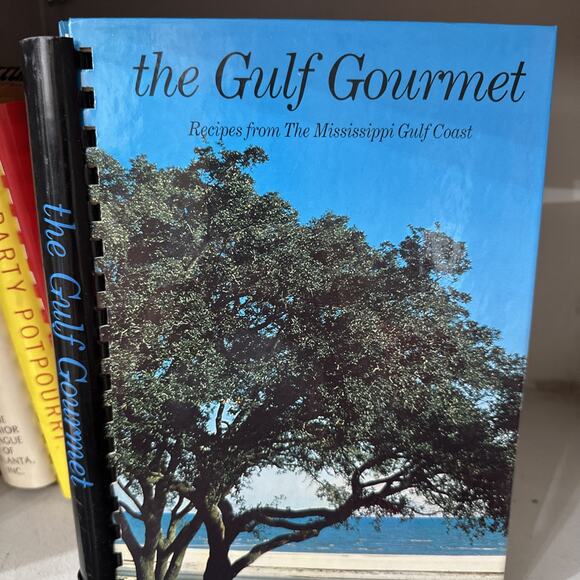 The Gulf Gourmet Recipes From The Mississippi Coast - Picture 1 of 6